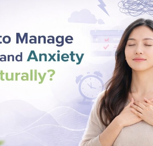 Manage Stress and Anxiety Naturally