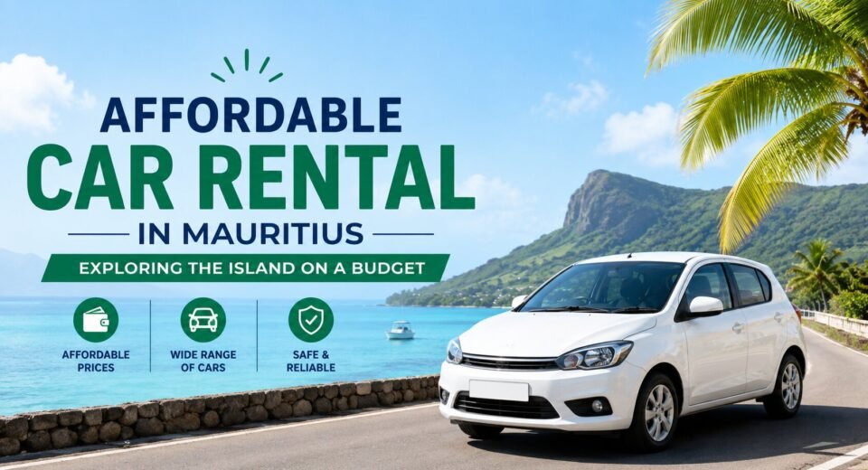 Affordable Car Rental in Mauritius